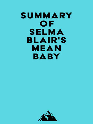 cover image of Summary of Selma Blair's Mean Baby